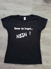 Unisex T-Shirt mit Spruch