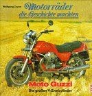 Motorräder die Geschichte mächten, Moto Guzzi von Wo... | Buch | Zustand akzeptabel