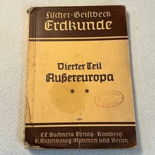 Fischer-Geistbeck. Erdkunde. Vierter Teil: Außereuropa 1939 Fritz Huttenlocher