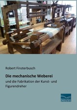 Die mechanische weberei robert - die,