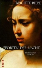 Pforten der Nacht: Roman von Riebe, Brigitte | Buch | Zustand gut