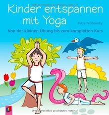 Kinder entspannen mit yoga - entspannen,
