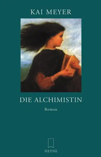Die alchimistin kai meyer - die,