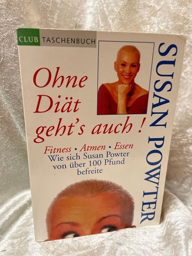 Ohne diät geht auch - ohne,