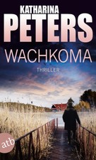 Wachkoma | Peters, Katharina |