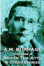 A.M. Burrage - The Box in the