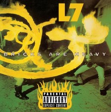 L7 - Bricks Are Heavy LP 2015