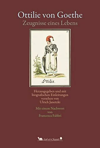 Ottilie von goethe zeugnisse - von,