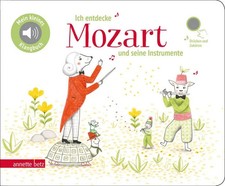 Ich entdecke Mozart und seine
