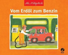 Vom Erdöl zum Benzin Buch