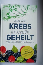 Krebs innovativ geheilt | Buch