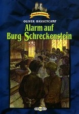 Burg Schreckenstein: Alarm auf Burg Schreckenstein. Bd. ... | Buch | Zustand gut