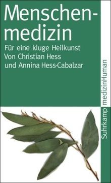 Menschenmedizin für eine - menschenmedizin:,