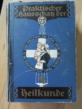 Praktischer Hausschatz der Heilkunde von Paul Bergmann, ca. 1920