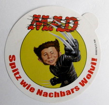 Werbe-Aufkleber MAD Spitz wie Nachbars Wolvi Alfred E. Neumann Comic Satire