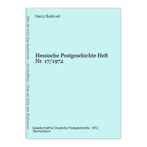 Hessische postgeschichte heft - hessische,