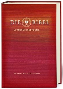 Die bibel nach martin luthers - die,