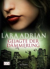Lara Adrian / Gejagte der
