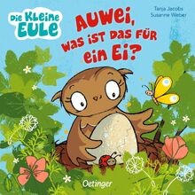 Die kleine Eule: Auwei, was