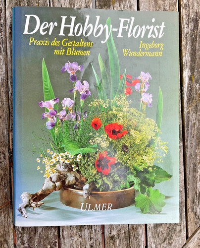 Der hobby florist praxis - der, florist-