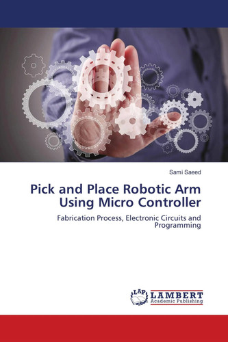 Pick and place robotic - and,