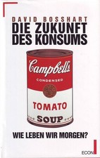 Die Zukunft des Konsums