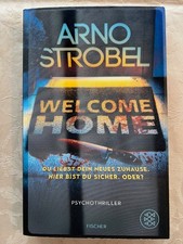 Arno Strobel - Welcome Home - Psychothriller - Buch