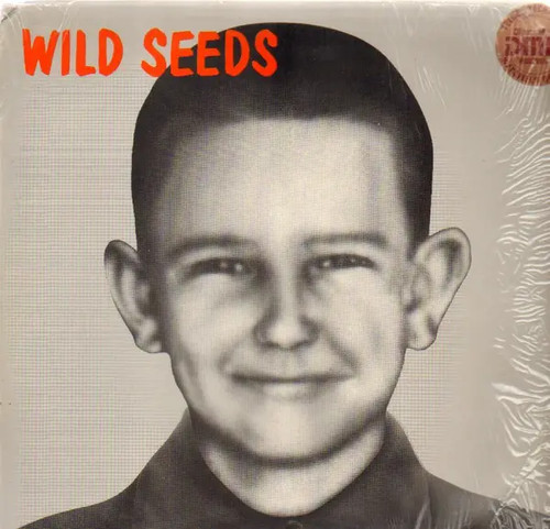 The wild seeds - the, +