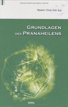 Grundlagen des pranaheilens - grundlagen,