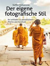 Der eigene fotografische Stil