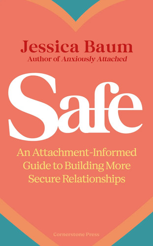 Safe attachment informed - safe, an