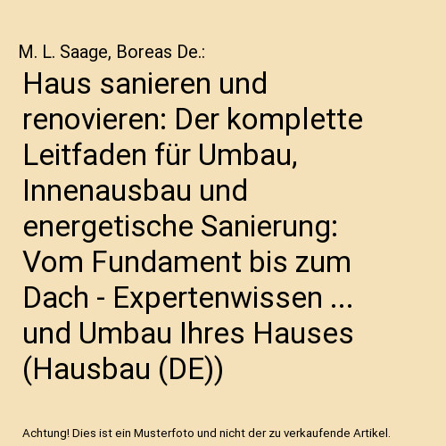 Haus sanieren und - , renovieren