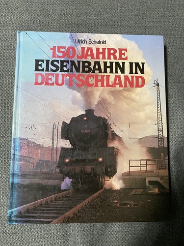 150 jahre eisenbahn - eisenbahn, in