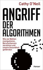 Angriff der Algorithmen: Wie sie Wahlen manipulieren, Be... | Buch | Zustand gut