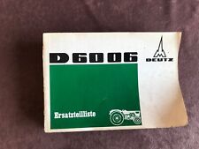 Deutz D 6006 Ersatzteilliste 06/1968 240 Seiten  Original