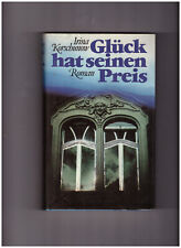 Irina Korschunow: Glück hat seinen Preis
