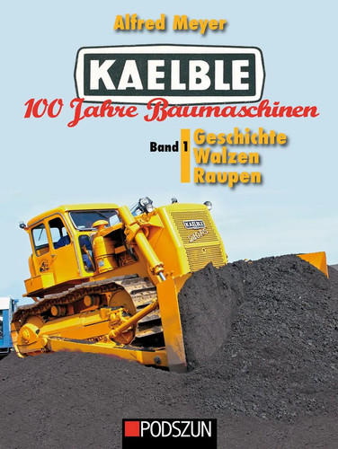 Kaelble 100 jahre - kaelble,