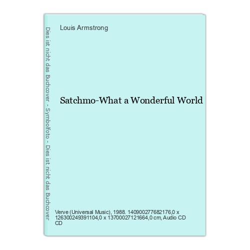 Satchmo what wonderful world - satchmo-what, a