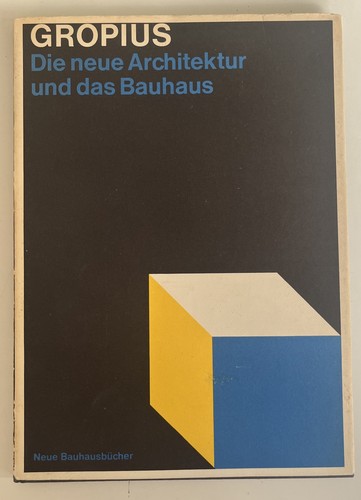 Walter gropius die neue - gropius,
