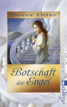 Botschaft der engel - der, von