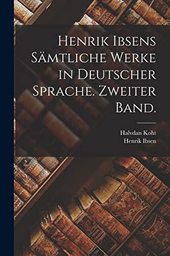 Ibsen smtliche werke in - s,