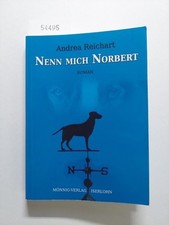 Reichart nenn mich - nenn, norbert