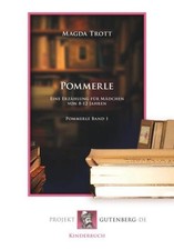 Magda Trott ~ Pommerle