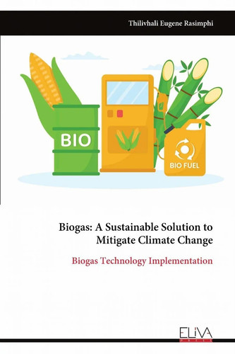 Biogas thilivhali eugene - biogas,