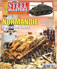 SONDERHEFT STEEL MASTERS   N° 30 -- OPERATION COBRA NORMANDIE 1944