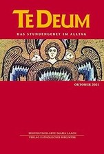 Te Deum 10/2021: Das Stundengebet im Alltag von Kat... | Buch | Zustand sehr gut