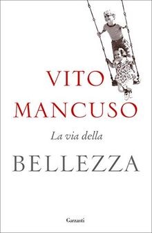 Via della bellezza - la,