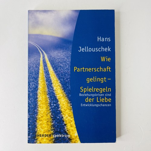 Wie partnerschaft gelingt - wie,