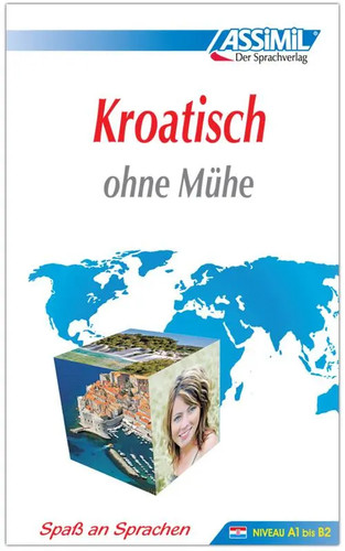 Assimil kroatisch ohne - kroatisch, mühe
