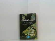 Das fehlende Glied in der Kette Agatha Christie. Neu übers. von Nina Schindler C